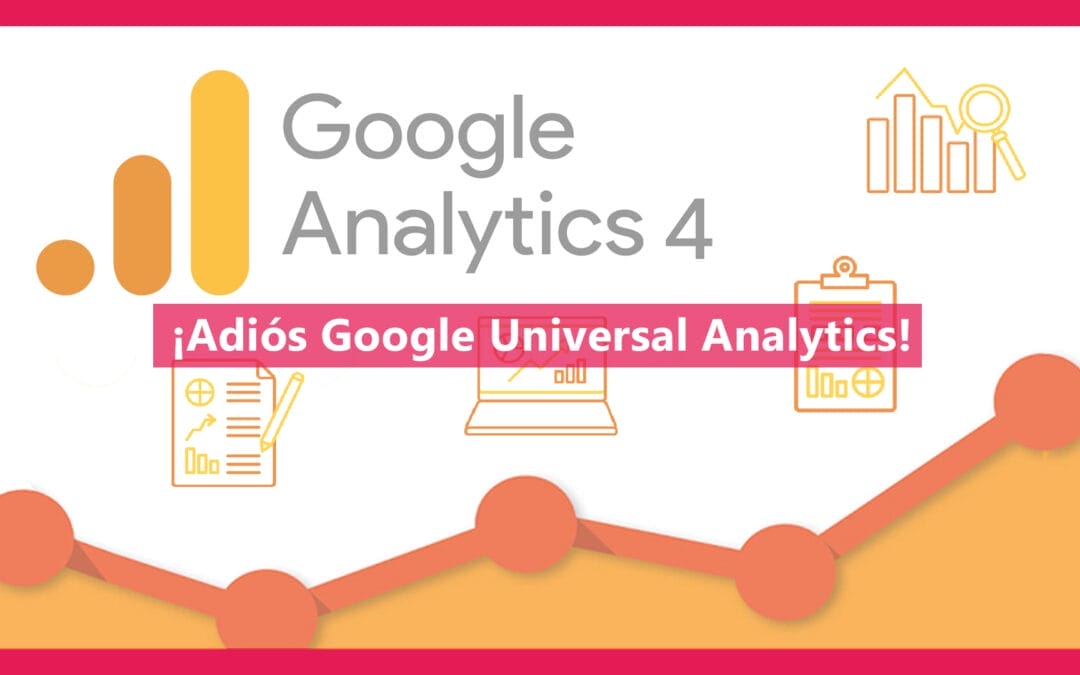 Google cerrará Universal Analytics