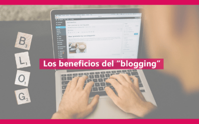 5 razones por las que debes tener un blog si tienes un negocio